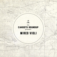Cahoots Roundup | Mirco Violi