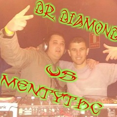 DR Diamond Vs MENTYthc