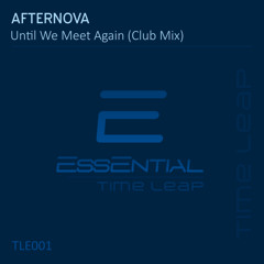 Afternova - Until We Meet Again (Club Mix)