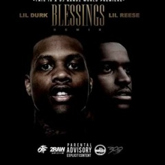 Lil Durk & Lil Reese - Blessings (Remix)