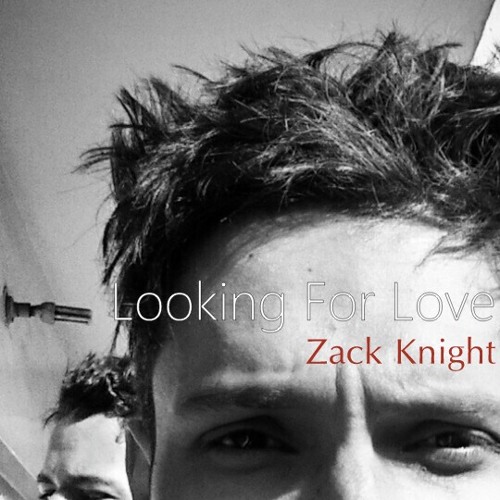 Zack Knight  # Looking For Love (Main Dhoondne)