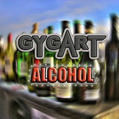 GyGart - Alcohol(Original Mix)