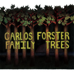 Carlos Forster ft. M. Ward - Campfire Songs