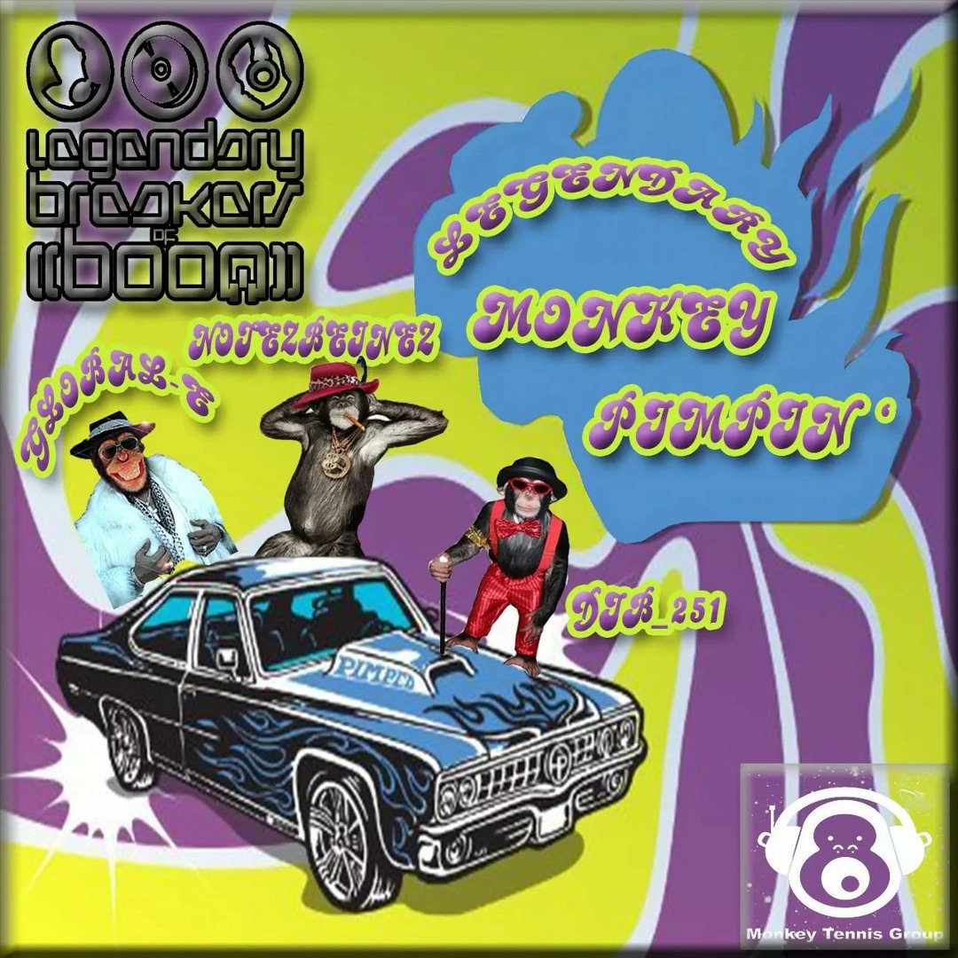 Pimpmonkey Stream Legendary Monkey Pimps(L.B.O.B/M.T.G)DJB_251/NotEZBeinEZ/Global ...