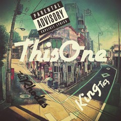 This One - (King Taz x Tairhodes.)(Prod. by TokyoEast)