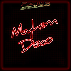 Mayhem Disco