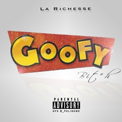 Goofy Bitch