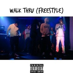 Walk Thru (Freestyle)