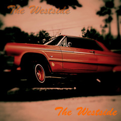 Coming From The Westside