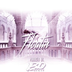 Floatin (Produced By. BD BEATZ)