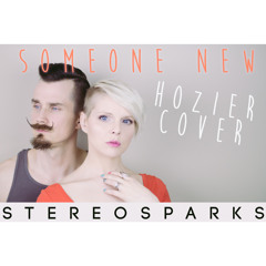 Someone New - Hozier - Official Cover by Stereosparks