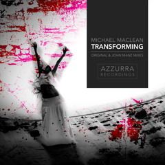Michael Maclean - Transforming (Radio Edit)[Azzurra Recordings]