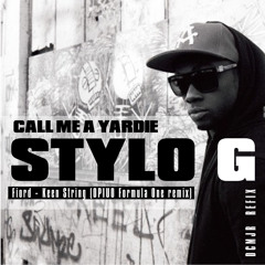 Stylo G - Call Mi A Yardie (DCMJr RFX)