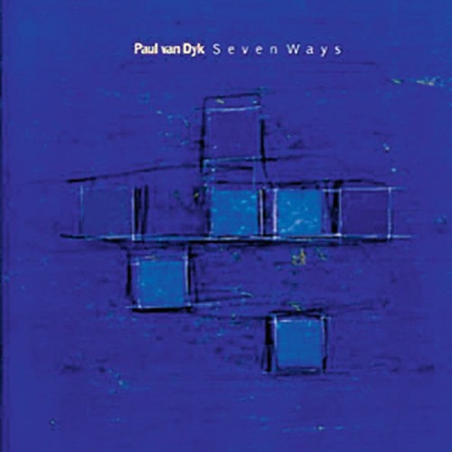 Paul Van Dyk - Seven Ways (Kernkraft Mix)