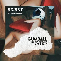 PT. TIME LOVER (GUMBALL RADIO MIX #19 APRIL 2015)