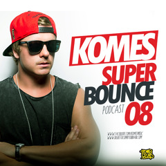 SUPER BOUNCE 8 PODCAST