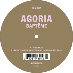 Agoria Feat. DJ Tennis & Luke Jenner - Baptême (Lucky Blue Eyes Version / Agoria Retouch)