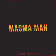 Magma Man (2015)