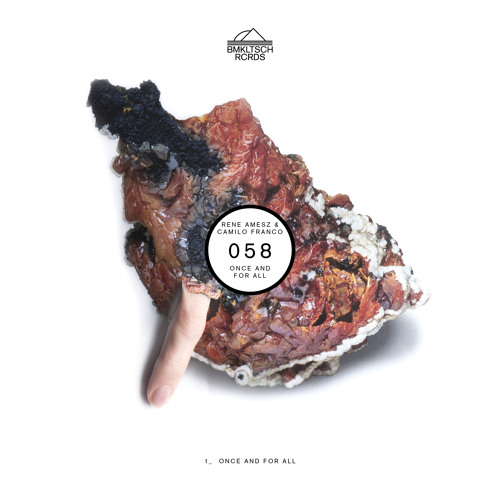 FREE DOWNLOAD: Rene Amesz & Camilo Franco - Once And For All (BMKLTSCH058)(OUT NOW)
