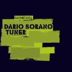 Dario Sorano - Tuner (Original Mix) [Sabotage]