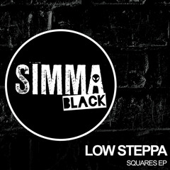 (OUT NOW) Low Steppa - Squares