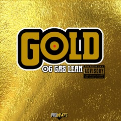 Gold - OG Gas Lean