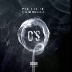 Project Pat ft Young Dolph and Cap 1 -THEM O's