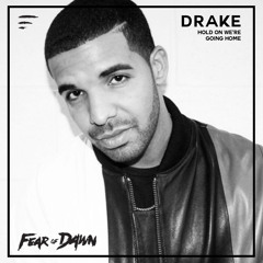 Drake - Hold On, We're Going Home (Fear Of Dawn Remix)