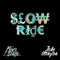 King Peanuts X Juke Ellington - Slow Ride (Original Mix)