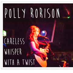 Careless Whisper With A Twist... I Don't Feel Like Dancing