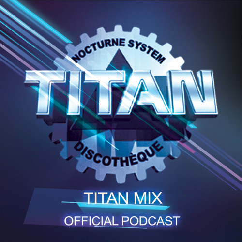 TiTAN MIX # 23 - Keep Our Secrets