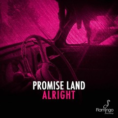Promise Land - Alright  [Hardwell World Exclusive]