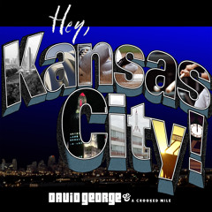 Hey, Kansas City!