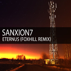 EternuS (Foxhill Remix) [Preview 1 - Released 6 April 2015 on EDM.com]