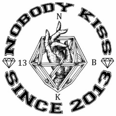 Nobody Kiss - Kasih Yang Hilang