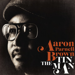 Aaron Parnell Brown - "Everlasting Light" (The Black Keys)