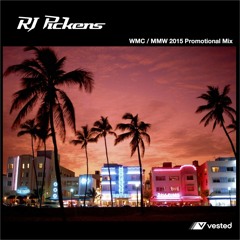 RJ Pickens - WMC/MMW 2015 Promotional Mix