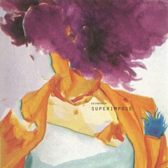 Superimpose - Part 1 (Excerpt from "Edinburgh", 2015)