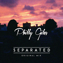 Philly Giles - Separated - FREE DOWNLOAD!