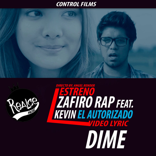 Stream Dime - Zafiro Rap feat Kevin El Autorizado by RealceMusic.Com |  Listen online for free on SoundCloud