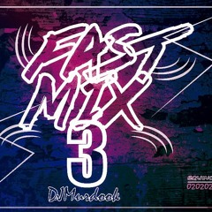 D.j Murdook, Fast Mix 3