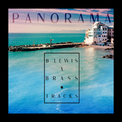 B. Lewis x Brasstracks - Panorama