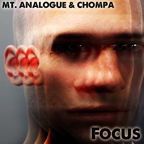 Mt. Analogue & Chompa - Focus
