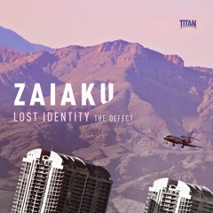 TITAN021 - Zaiaku - Lost Identity