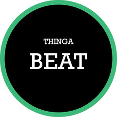 Thinga - Beat (Original Mix) [FREE D/L @ 70 LIKE]