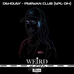 Dehousy - Persian Club (SPG REC #014) FREE DOWNLOAD
