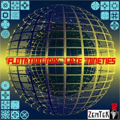 dj ZenTek - FlotationMix Late Nineties 12