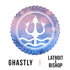 Latroit x Bishøp - Loving Every Minute (Ghastly Remix)