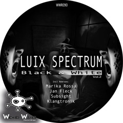 Luix Spectrum - Black & White (Klangtronik Remix) [Wicked Waves Recordings]