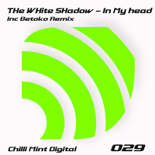 CMD29 THe WHite SHadow - In My Head (Betoko Remix)